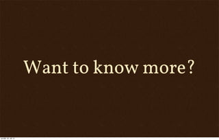 Want to know more?
pondělí, 30. září 13
 