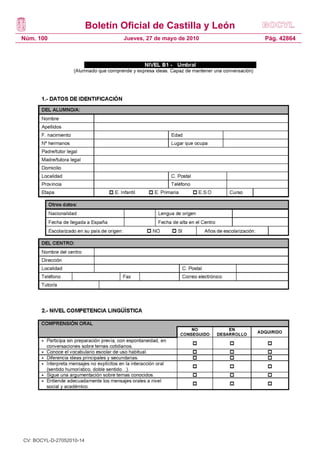 Boletín Oficial de Castilla y León
Núm. 100 Pág. 42864Jueves, 27 de mayo de 2010
CV: BOCYL-D-27052010-14
 