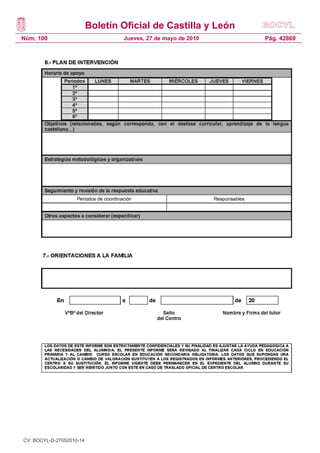 Boletín Oficial de Castilla y León
Núm. 100 Pág. 42869Jueves, 27 de mayo de 2010
CV: BOCYL-D-27052010-14
 