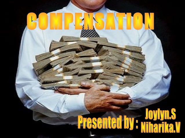 Compenstion in HRM | PPT