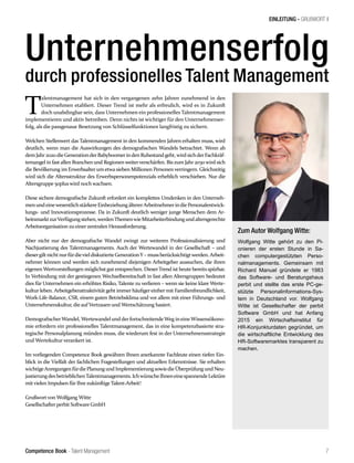 Competence Book - Talent Management
EINLEITUNG - GRUßWORT II
7
T
alentmanagement hat sich in den vergangenen zehn Jahren zunehmend in den
Unternehmen etabliert. Dieser Trend ist mehr als erfreulich, wird es in Zukunft
doch unabdingbar sein, dass Unternehmen ein professionelles Talentmanagement
implementieren und aktiv betreiben. Denn nichts ist wichtiger für den Unternehmenser-
folg, als die passgenaue Besetzung von Schlüsselfunktionen langfristig zu sichern.
Welchen Stellenwert das Talentmanagement in den kommenden Jahren erhalten muss, wird
deutlich, wenn man die Auswirkungen des demografischen Wandels betrachtet. Wenn ab
dem Jahr2020dieGenerationderBabyboomerinden Ruhestandgeht,wirdsichderFachkräf-
temangel in fastallen Branchen und Regionenweiterverschärfen. Bis zum Jahr 2030 wird sich
die Bevölkerung im Erwerbsalterum etwa sieben Millionen Personen verringern. Gleichzeitig
wird sich die Altersstruktur des Erwerbspersonenpotenzials erheblich verschieben. Nur die
Altersgruppe 50pluswird noch wachsen.
Diese sichere demografische Zukunft erfordert ein komplettes Umdenken in den Unterneh-
menundeinewesentlichstärkereEinbeziehungältererArbeitnehmerindiePersonalentwick-
lungs- und Innovationsprozesse. Da in Zukunft deutlich weniger junge Menschen dem Ar-
beitsmarktzurVerfügungstehen,werdenThemenwieMitarbeiterbindungundaltersgerechte
Arbeitsorganisation zu einerzentralen Herausforderung.
Aber nicht nur der demografische Wandel zwingt zur weiteren Professionalisierung und
Nachjustierung des Talentmanagements. Auch der Wertewandel in der Gesellschaft – und
diesergiltnichtnurfürdievieldiskutierteGenerationY– mussberücksichtigtwerden. Arbeit-
nehmer können und werden sich zunehmend diejenigen Arbeitgeber aussuchen, die ihren
eigenen Wertvorstellungen möglichstgutentsprechen. DieserTrend ist heute bereitsspürbar.
In Verbindung mit der gestiegenen Wechselbereitschaft in fast allen Altersgruppen bedeutet
dies für Unternehmen ein erhöhtes Risiko, Talente zu verlieren – wenn sie keine klare Werte-
kultur leben. Arbeitgeberattraktivität geht immer häufigereinher mit Familienfreundlichkeit,
Work-Life-Balance, CSR, einem guten Betriebsklima und vor allem mit einer Führungs- und
Unternehmenskultur, dieauf Vertrauen und Wertschätzung basiert.
DemografischerWandel, Wertewandel und derfortschreitendeWeg ineineWissensökono-
mie erfordern ein professionelles Talentmanagement, das in eine kompetenzbasierte stra-
tegische Personalplanung münden muss, die wiederum fest in der Unternehmensstrategie
und Wertekulturverankert ist.
Im vorliegenden Competence Book gewähren Ihnen anerkannte Fachleute einen tiefen Ein-
blick in die Vielfalt der fachlichen Fragestellungen und aktuellen Erkenntnisse. Sie erhalten
wichtigeAnregungenfürdiePlanungund ImplementierungsowiedieÜberprüfungund Neu-
justierungdesbetrieblichenTalentmanagements. IchwünscheIhneneinespannendeLektüre
mitvielen Impulsen für Ihre zukünftigeTalent-Arbeit!
Grußwortvon Wolfgang Witte
Gesellschafterperbit Software GmbH
Unternehmenserfolg
durch professionelles Talent Management
Zum Autor Wolfgang Witte:
Wolfgang Witte gehört zu den Pi-
onieren der ersten Stunde in Sa-
chen computergestützten Perso-
nalmanagements. Gemeinsam mit
Richard Manuel gründete er 1983
das Software- und Beratungshaus
perbit und stellte das erste PC-ge-
stützte Personalinformations-Sys-
tem in Deutschland vor. Wolfgang
Witte ist Gesellschafter der perbit
Software GmbH und hat Anfang
2015 ein Wirtschaftsinstitut für
HR-Konjunkturdaten gegründet, um
die wirtschaftliche Entwicklung des
HR-Softwaremarktes transparent zu
machen.
 