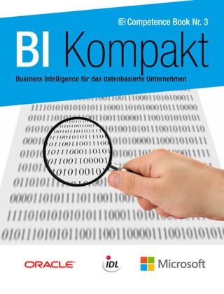 Competence Book Nr. 3
BI Kompakt
Business Intelligence für das datenbasierte Unternehmen
 