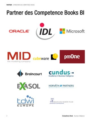 Competence Book - Business Intelligence
PARTNER - SPONSOREN DES COMPETENCE BOOKS
2
Partner des Competence Books BI
 