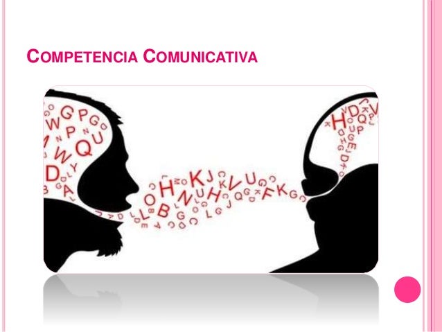 Competencia comunicativa