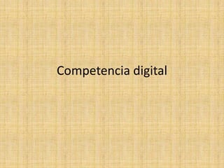 Competencia digital 
