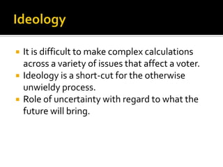 Voter Calculations IIMethod Two:  (UtA) - E(UtB)This is based on the assumption that voters base their decisions on previous experience andfuture expectation.