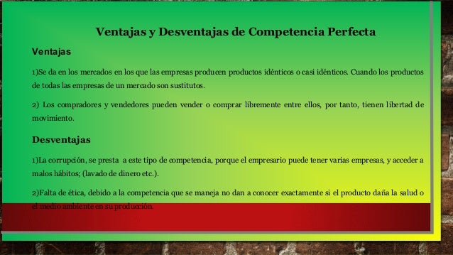 Ventajas Y Desventajas De La Competencia Perfecta