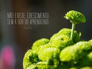 Ana Sofia Costa - Psicóloga FES

 