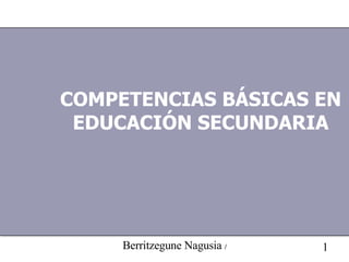 COMPETENCIAS BÁSICAS EN EDUCACIÓN SECUNDARIA 
