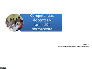 Competencias
  docentes y
  formación
 permanente
 