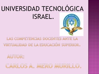 UNIVERSIDAD TECNOLÓGICA  ISRAEL. 