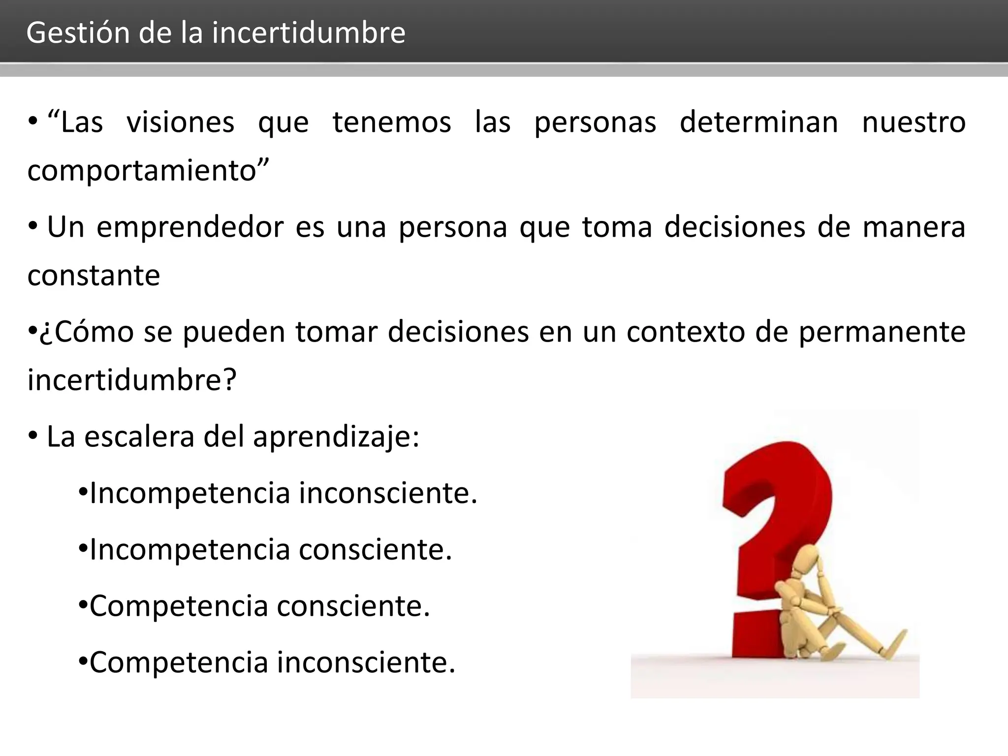 HERRAMIENTAS CREATIVAS PARA OPTIMIZAR TU ESTRATEGIA DE MARKETING
CREA
Proyecto: Máster de Marketing Internacional
Fecha: 26 de julio de 2011 PAG 9
PAG 9
Foro virtual II
Fecha: Zaragoza, 16 de mayo de 2012
“COMPETENCIAS EMPRENDEDORAS: ¿CUALIDADES INNATAS O
ENTRENAMIENTO PROGRAMADO?”
Gestión de la incertidumbre
• “Las visiones que tenemos las personas determinan nuestro
comportamiento”
• Un emprendedor es una persona que toma decisiones de manera
constante
•¿Cómo se pueden tomar decisiones en un contexto de permanente
incertidumbre?
• La escalera del aprendizaje:
•Incompetencia inconsciente.
•Incompetencia consciente.
•Competencia consciente.
•Competencia inconsciente.
 