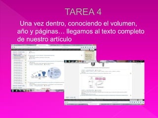 Una vez dentro, conociendo el volumen,
año y páginas… llegamos al texto completo
de nuestro artículo
 