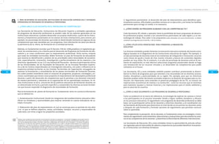 COMPETENCIAS TIC PARA EL DESARROLLO PROFESIONAL DOCENTE

C. PARA SECRETARÍAS DE EDUCACIÓN, INSTITUCIONES DE EDUCACIÓN SUPERIOR (IES) Y ENTIDADES
OPERADORAS DE PROGRAMAS DE DESARROLLO PROFESIONAL

1. ¿CÓMO UBICO A LOS DOCENTES EN EL PENTAGONO DE COMPETENCIAS?

Orientaciones

Las Secretarías de Educación, Instituciones de Educación Superior y entidades operadoras
de programas de desarrollo profesional se pueden valer de los reportes generados en las
instituciones educativas o pueden desarrollar sus propias mediciones, a partir de los instrumentos y lineamientos presentados en los anexos de estas orientaciones, para conocer, por
ejemplo, los porcentajes de docentes que están en determinado momento en algunas de las
competencias que sean atendidas por sus programas. Esta información les dará una idea de
la pertinencia de la oferta de formación en su entidad territorial.

49

Además, es fundamental recordar que El Decreto 709 de 199614
establece el reglamento general, las orientaciones y los criterios para el desarrollo de Programas de Formación de educadores y se crean condiciones para su mejoramiento profesional. Dicha norma, estipula
que todas las entidades territoriales deben formular un plan de formación de educadores
que muestre la identificación y análisis de las prioridades sobre necesidades de actualización, especialización, innovación, investigación y perfeccionamiento de los maestros y los
directivos. Igualmente, la Ley 115-Ley General de Educación-, declara la participación activa
de las Universidades, de las Facultades de Educación, de las Escuelas Normales Superiores y de los Centros especializados en investigación educativa, con sede o influencia en la
respectiva entidad territorial, en los Comités Territoriales de Capacitación, encargados de
asesorar la formulación y consolidación de los planes territoriales de Formación Docente,
las cuáles pueden entenderse como el conjunto de programas, proyectos, estrategias y acciones coordinadas que tienen como propósito el mejoramiento del desempeño profesional
docente, a partir del desarrollo de competencias que le permitan a los docentes intervenir
de manera pertinente y relevante en la organización de los aprendizajes escolares. En dichas instituciones se da la concreción de las políticas educativas de formación docente, en
un determinado territorio y periodo específico y comprenden las diversas acciones formativas que buscan responder al diagnóstico de necesidades de formación.
Para la formulación de planes de formación es fundamental tener en cuenta la información
que se obtiene en:
1. Autoevaluación institucional: donde los integrantes del establecimiento educativo identifican sus fortalezas y oportunidades para mejorar, teniendo en cuenta indicadores de calidad e inclusión.
2. Elaboración del plan de mejoramiento: el cual se construye para un período de tres años
y en el que se definen objetivos, metas, actividades, tiempos, recursos y responsables de
cada tarea, con miras a lograr los propósitos acordados.
14

Plantea como campos de estructuración de la formación continua los siguientes: 1.Formación Pedagógica que proporciona los
fundamentos para el desarrollo de procesos cualificados integrales de enseñanza y aprendizaje, debidamente orientados y acordes con las expectativas sociales, culturales, colectivas y ambientales de la familia y de la sociedad. 2. Formación disciplinar
específica en un área del conocimiento que lleve a la profundización en un saber o disciplina determinada o en la gestión de
la educación. 3. Formación científica e investigativa que brinde los fundamentos y la práctica para la comprensión y aplicación
científica del saber y la capacidad para innovar e investigar en el campo edagógico.4. Formación deontológica y en valores humanos que promueva la idoneidad ética del educador, de manera tal que pueda contribuir efectivamente con los educandos, a la
construcción permanente de niveles de de convivencia, tolerancia, responsabilidad y democracia.

COMPETENCIAS TIC PARA EL DESARROLLO PROFESIONAL DOCENTE

3. Seguimiento permanente al desarrollo del plan de mejoramiento: para identificar oportunamente avances, dificultades y posibles retrasos en su ejecución, y así tomar las medidas
pertinentes para corregir el rumbo, si es necesario.
2. ¿CÓMO DISEÑO UN PROGRAMA ALINEADO CON LAS COMPETENCIAS TIC?
Cada Secretaría, IES, aliado u operador tiene la posibilidad de hacer propuestas de desarrollo profesional propias, acordes a las características particulares de cada región y a su metodología de trabajo. Para saber si las propuestas están alineadas con estas orientaciones se deben
contestar las preguntas de la Guía No. 2 de los anexos.

3. ¿CÓMO UTILIZO ESTAS ORIENTACONES PARA FORMENTAR LA INNOVACIÓN
EDUCATIVA?

Las diversas entidades pueden fomentar la innovación educativa tomando decisiones estratégicas basadas en el diagnóstico de las instituciones educativas de región. Por ejemplo, si
un alto porcentaje de docentes está en los momentos de integración e innovación, recursos
como mesas de ayuda a través de chat, tutores virtuales y bancos de contenidos digitales
pueden ser muy útiles. Por el contrario, si un alto de porcentaje de docentes está en el momento de exploración, es más efectivo seleccionar programas presenciales donde se haga
una introducción de los recursos virtuales y se desarrollen las competencias para poder
utilizarlos en el futuro.
Las Secretarías, IES y otras entidades también pueden contribuir promoviendo la diversidad en la oferta de programas para que atiendan a las necesidades de los distintos actores,
niveles, disciplinas y particularidades de su región. Por ejemplo, para que los directivos
docentes puedan tomar decisiones acertadas respecto a la dotación de equipos para su institución, tan importante como entender el potencial pedagógico de las TIC, es conocer las
implicaciones económicas de traerlas a su institución - como los recursos que se necesitan
para mantener equipos y renovar licencias y las implicaciones para el medio ambiente y
para la salud de los usuarios.
4. ¿CÓMO LE HAGO SEGUIMIENTO A LOS PROGRAMAS DE DESARROLLO PROFESIONAL?

Como se evidenció en el marco de referencia, la estrategia de explicar las razones e incluir
a los participantes en el proceso innovador tiende a lograr cambios duraderos y eficaces
en los procesos educativos. El seguimiento a los programas de desarrollo profesional se debe
hacer con la participación activa de los docentes y directivos docentes, y en coordinación con
las Secretarías de Educación para determinar el nivel donde se encuentran los docentes antes
y después de cada formación y formular opciones de seguimiento que permitan construir
sobre lo aprendido.
Para complementar la percepción de los docentes, es fundamental contar con estrategias e instrumentos de seguimiento como entrevistas, observaciones y evaluaciones para documentar los avances en las competencias de los docentes y determinar la efectividad de diferentes intervenciones.
Las Secretarías de Educación, IES y otras entidades tienen la oportunidad de articular esfuerzos regionales para el intercambio de saberes y experiencias que puedan beneficiar mutuamente a instituciones con distintas fortalezas.

50

 