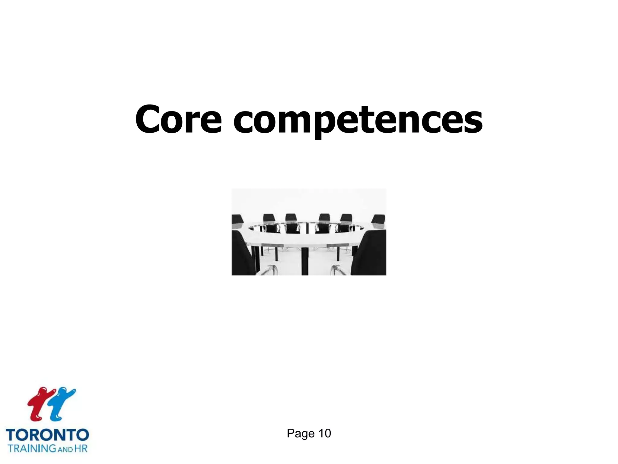 Core competences




      Page 10
 