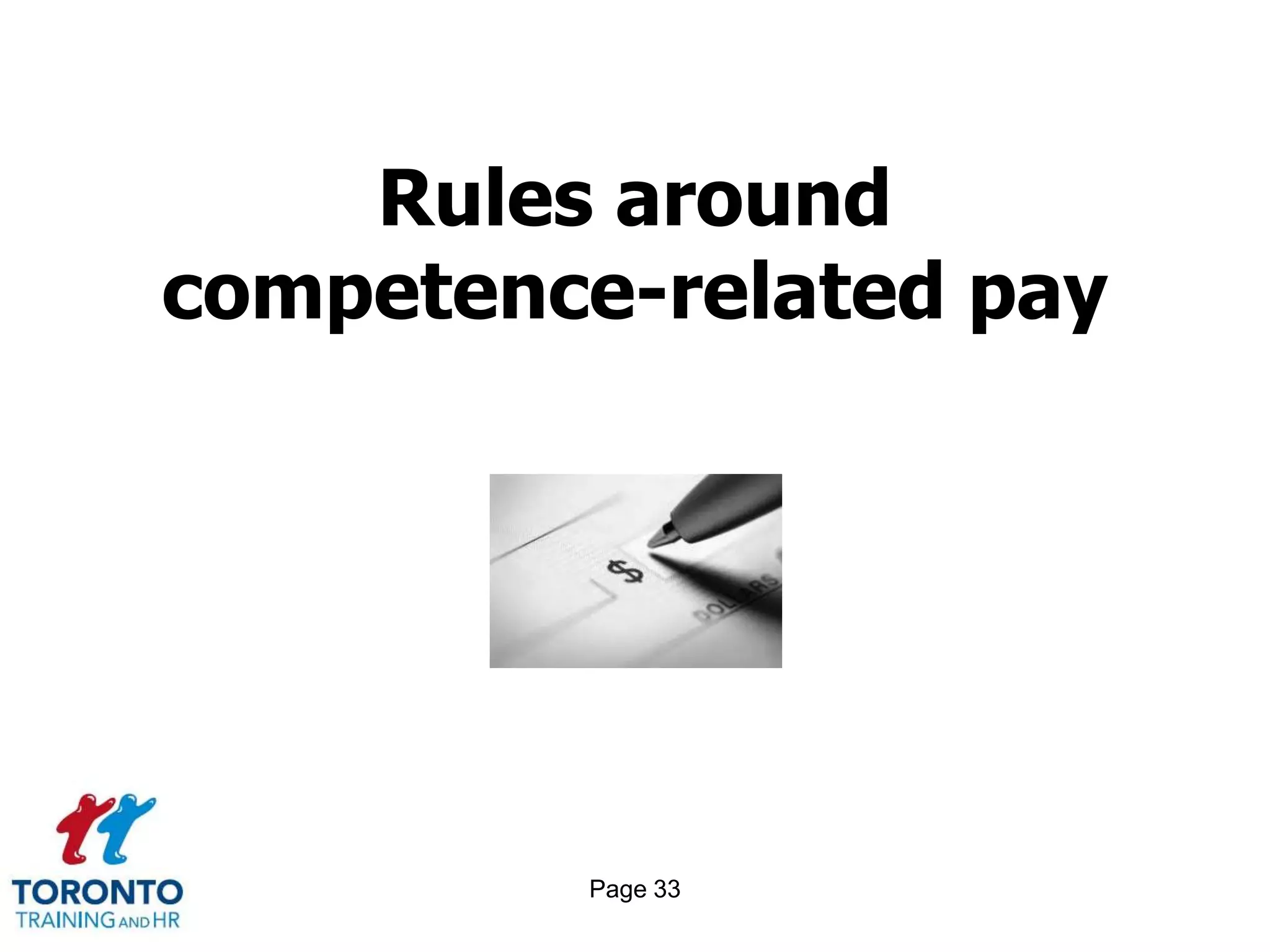 Rules around
competence-related pay




         Page 33
 