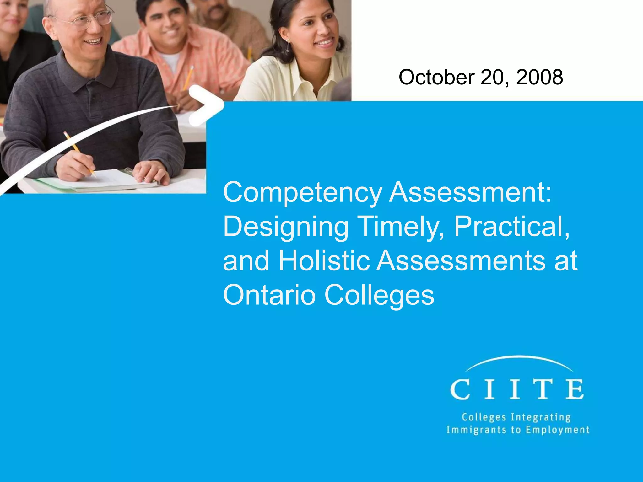 Competency Assessment Designing Timely Practical And Holistic Ppt Competency Assessment Designing Timely Practical And Holistic Ppt
