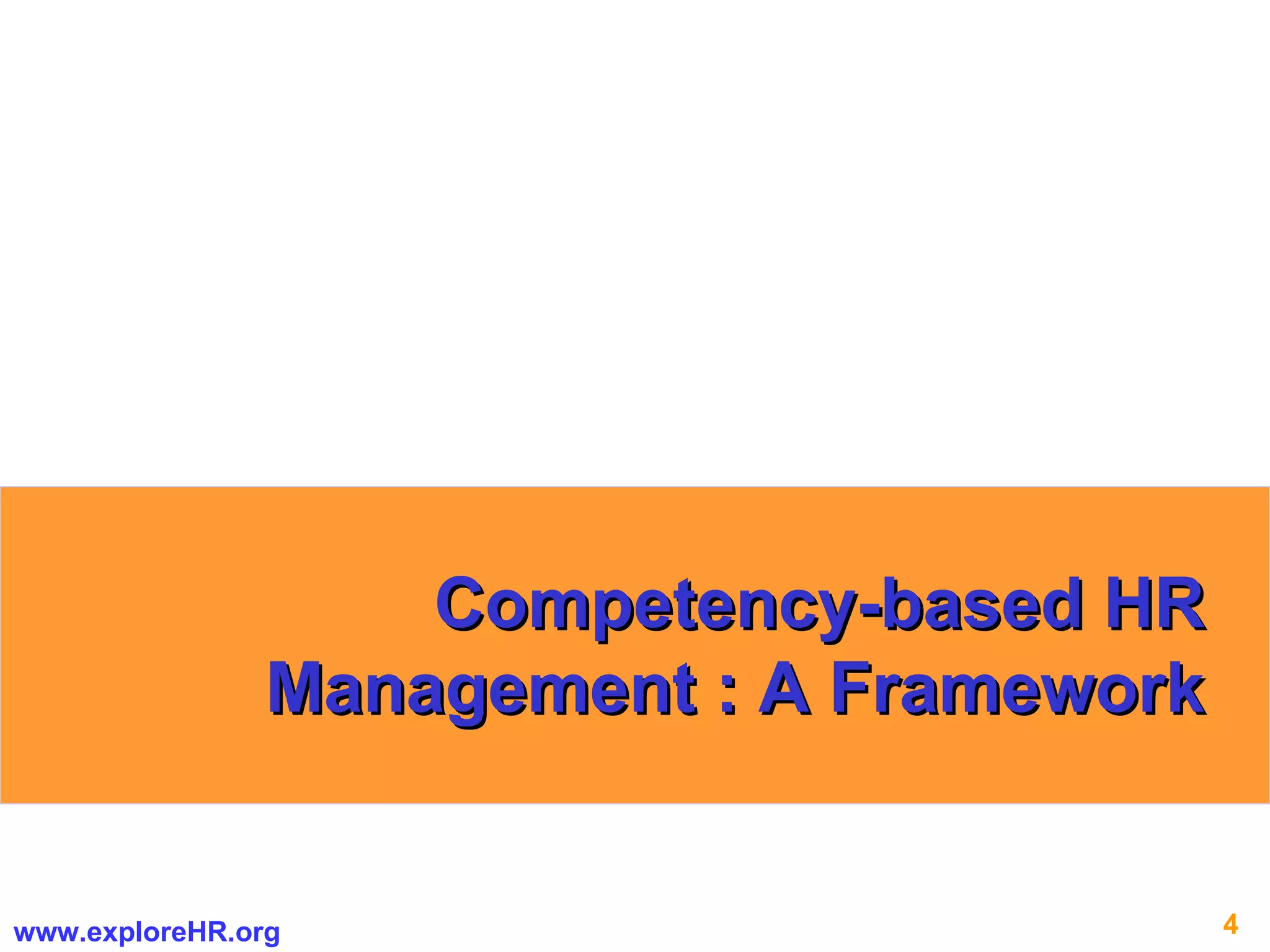 Competency-based HR Management : A Framework 
