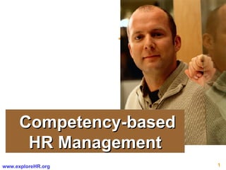 Competency-based  HR Management 