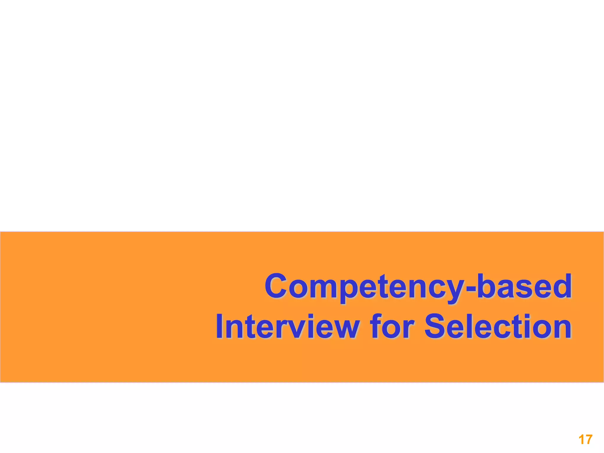 17www.exploreHR.org
Competency-based
Interview for Selection
 