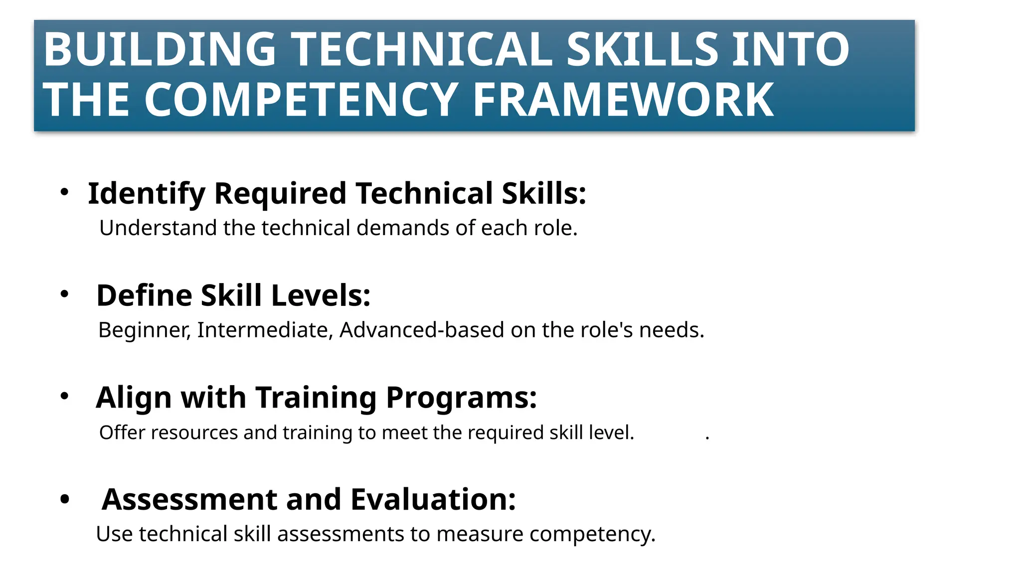 Technical needs in Competency framework and process | PPTX