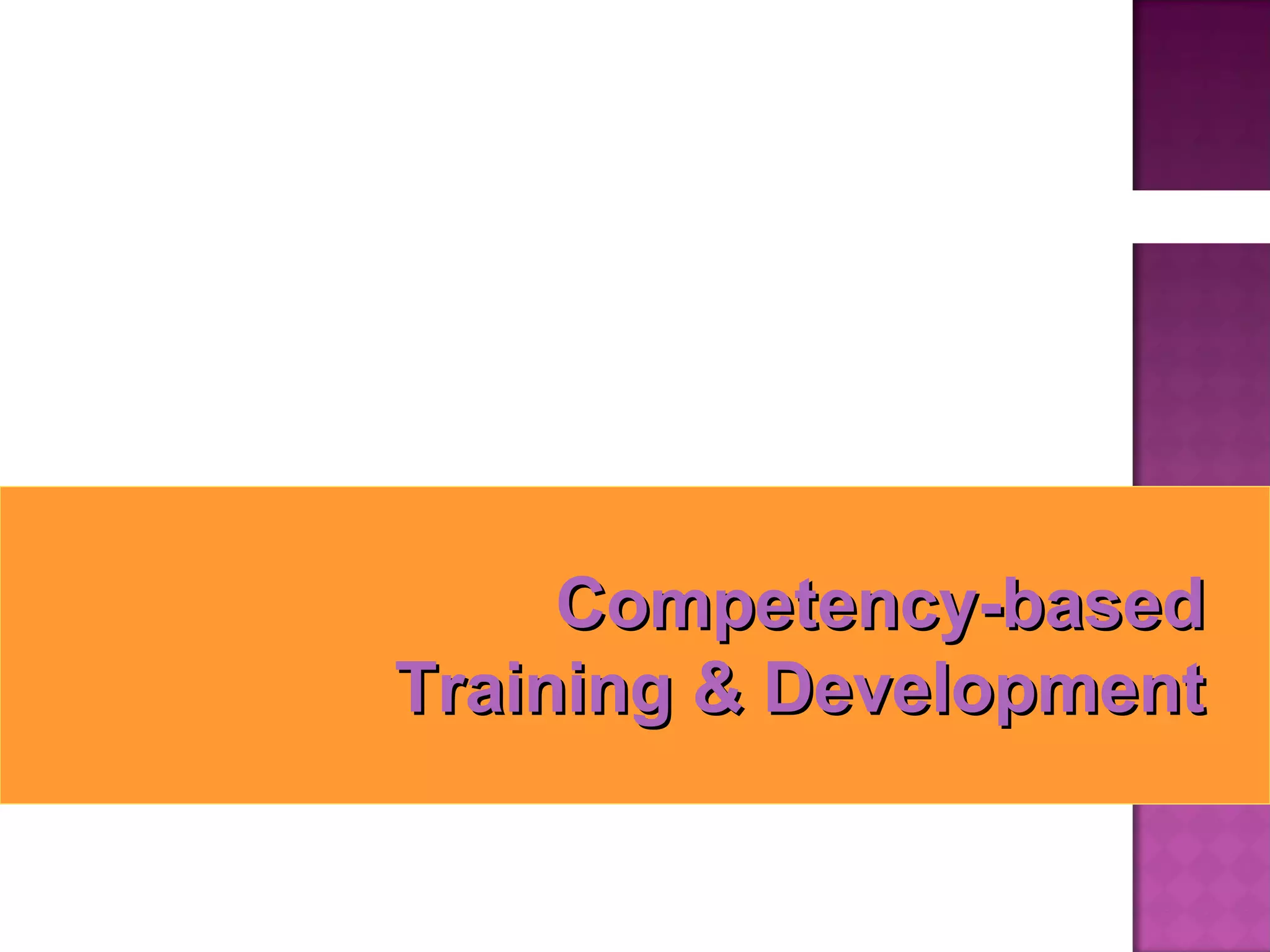 Competency-based Training & Development 