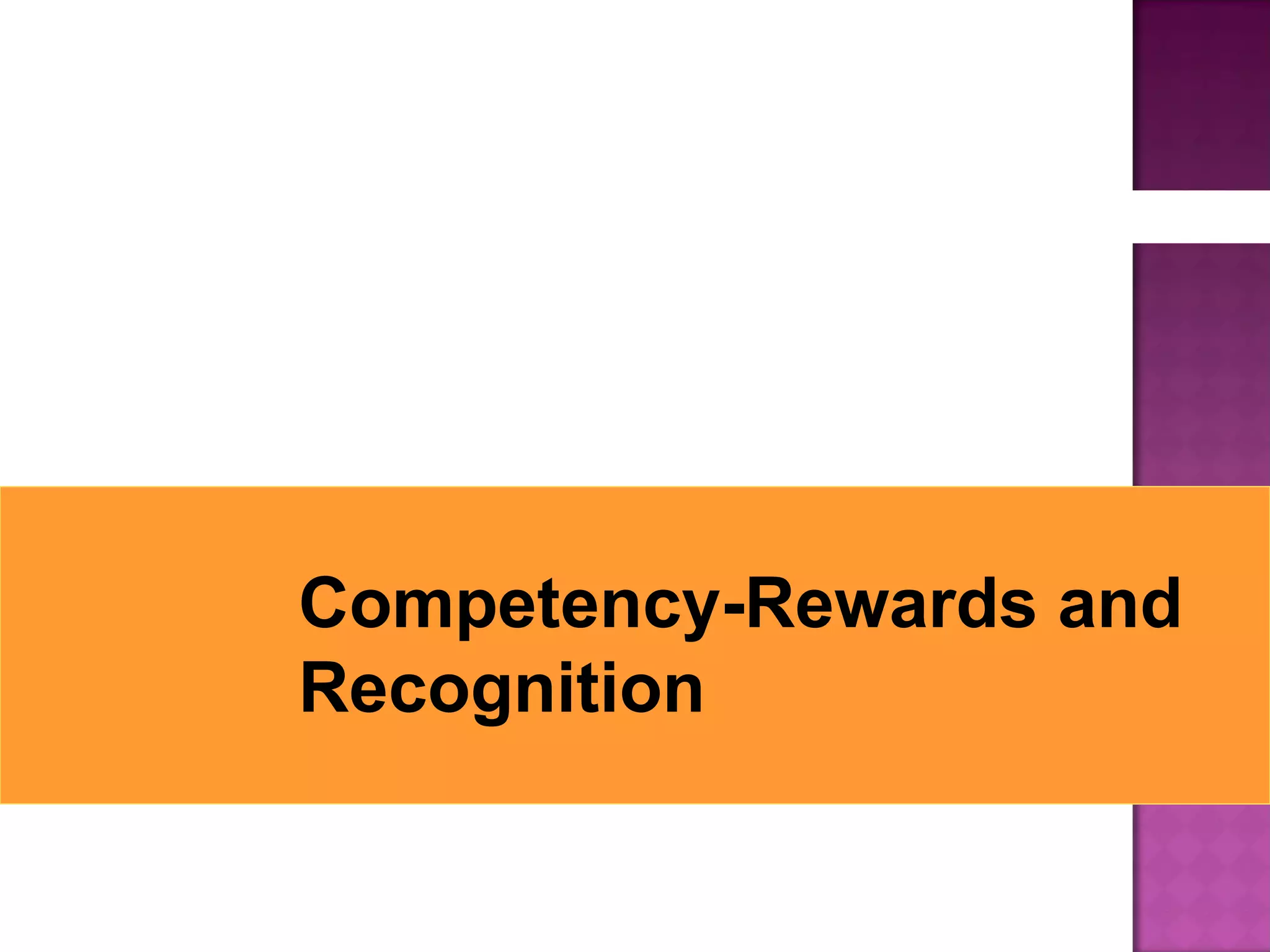 Competency-Rewards and Recognition 
