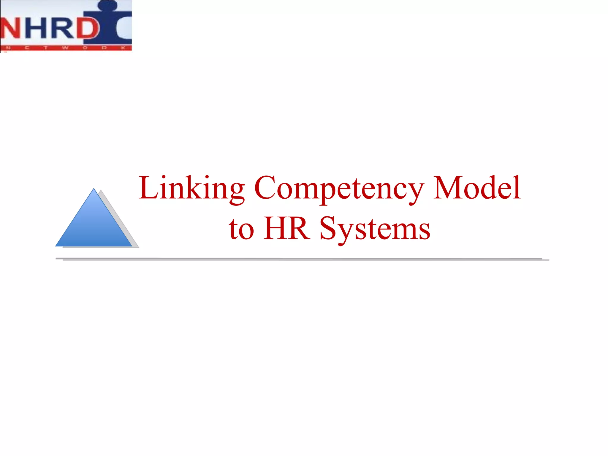 Linking Competency Model to HR Systems 