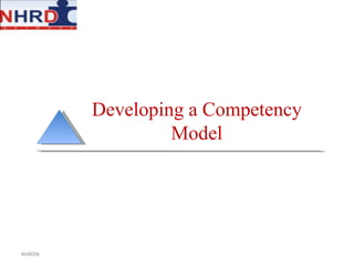 NHRDN Developing a Competency Model 