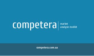 competera.com.ua
competera market
analysis toolkit
 