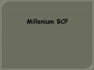 Millenium BCP 