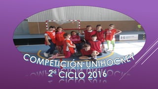 Competición unihockey 2º ciclo 2016