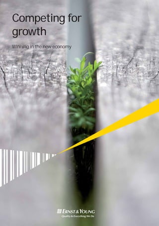 Competing for
growth
Winning in the new economy
 