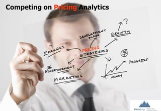 Competing on Pricing Analytics

 