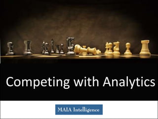 Competing with Analytics
 