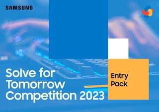 Entry
Pack
Solve for
Tomorrow
Competition 2023
 