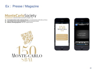 22
Ex : Presse / Magazine
 