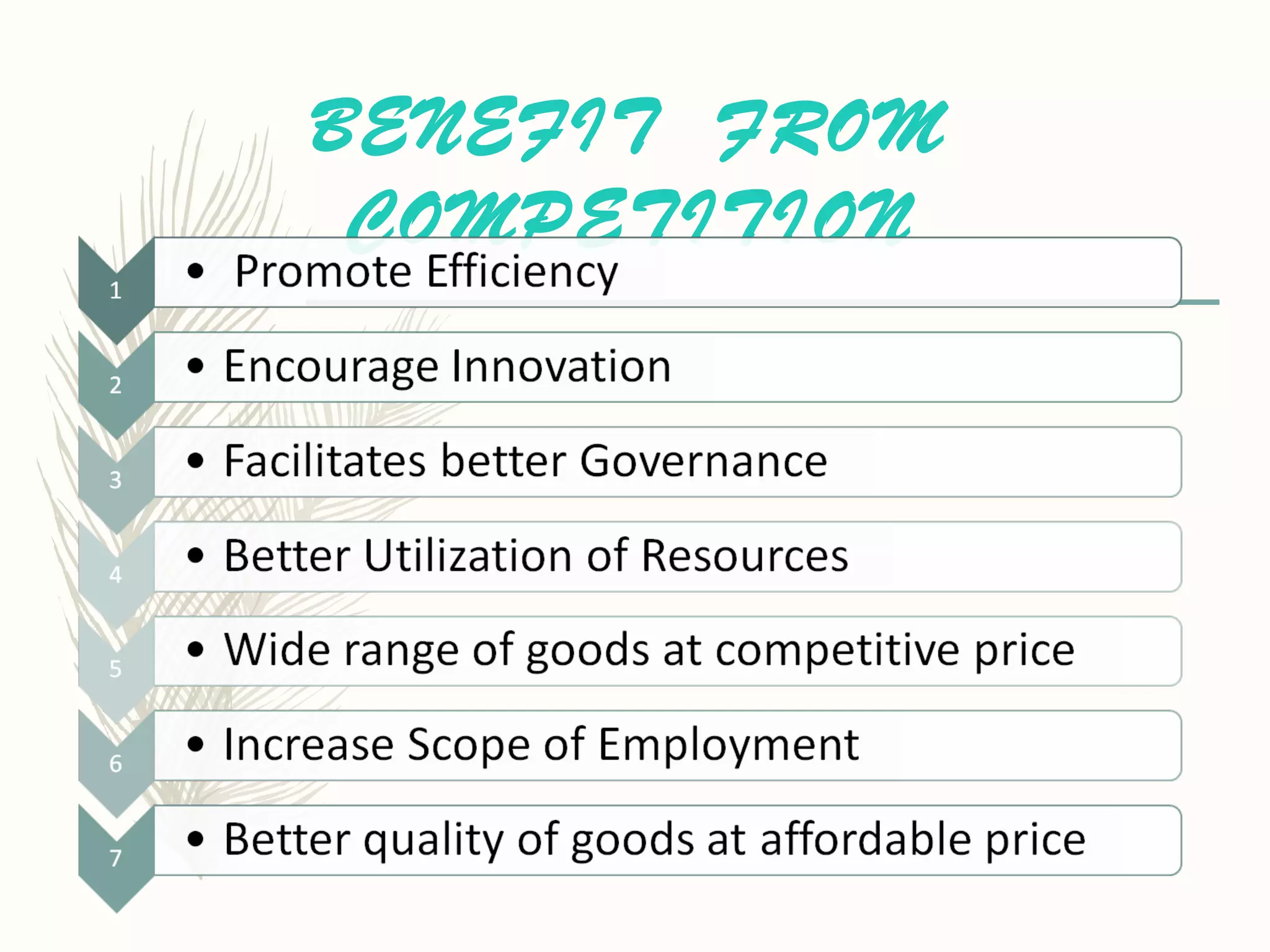 BENEFIT FROM
COMPETITION
 