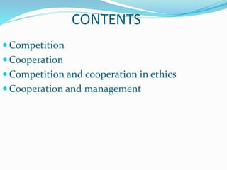 Competition and cooperation SGSITS Indore | PPTX