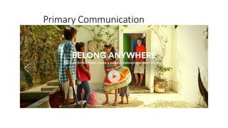 Primary Communication
 