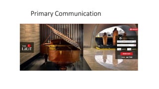 Primary Communication
 