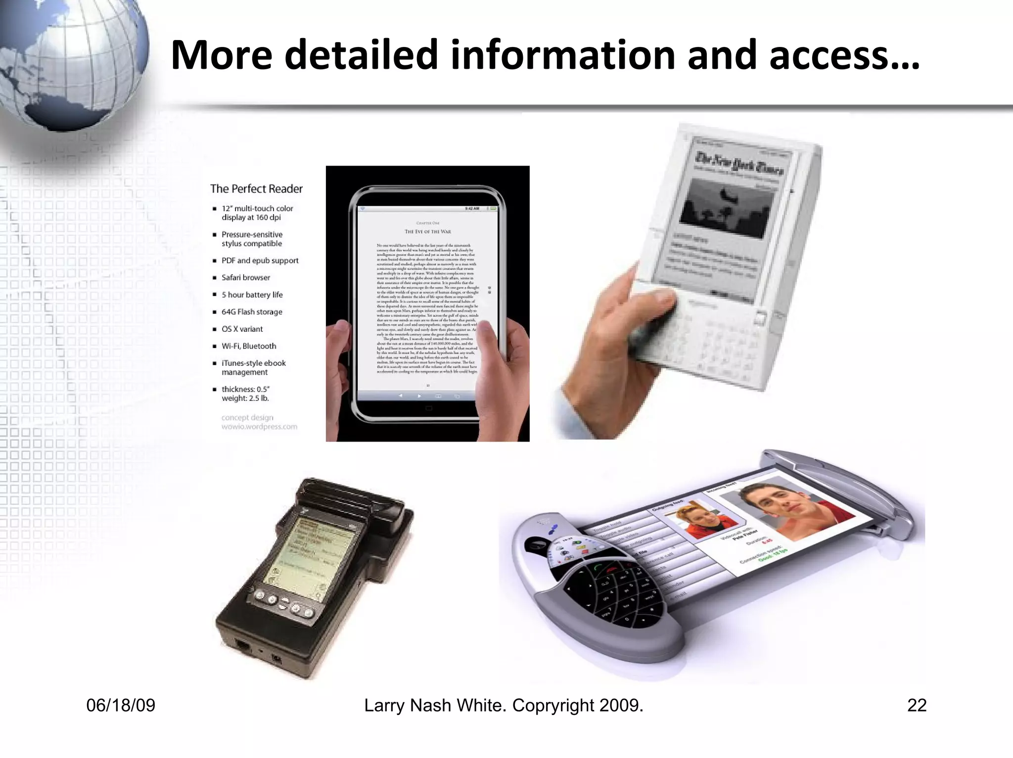 More detailed information and access… 