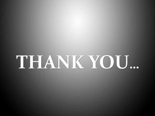 THANK YOU…
 