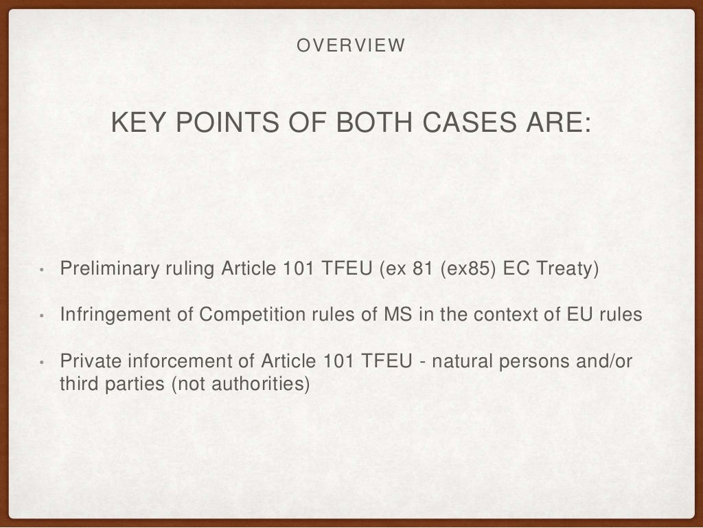 Private inforcement of Article 101 TFEU in ECJ CaseLaw