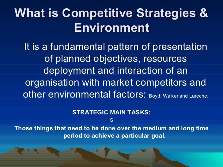 Competitive Strategies And Environment