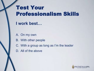 How Do Members Gain Competitive Edge?STEP ONE: Log in to password-protected site at my.ptk.org