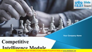 Competitive
Intelligence Module
Your Company Name
 