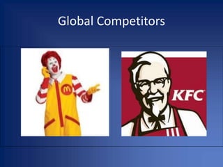 Global Competitors
 