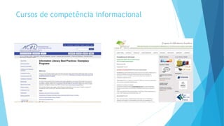 Cursos de competência informacional 
 