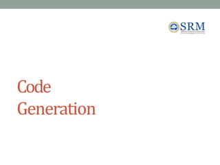 Code
Generation
 
